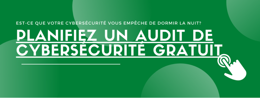 Planifiez un audit de cybersécurité gratuit